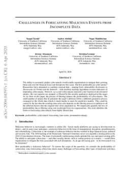 Challenges in Forecasting Malicious Events from Incomplete Data