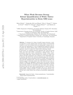 When Weak Becomes Strong: Robust Quantification of White Matter
  Hyperintensities in Brain MRI scans