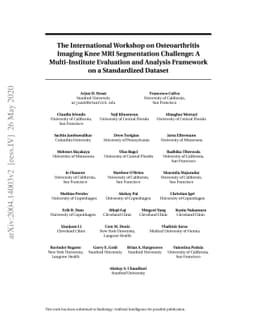 The International Workshop on Osteoarthritis Imaging Knee MRI
  Segmentation Challenge: A Multi-Institute Evaluation and Analysis Framework
  on a Standardized Dataset