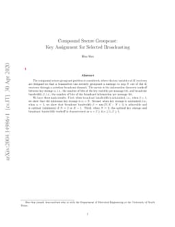 Compound Secure Groupcast: Key Assignment for Selected Broadcasting
