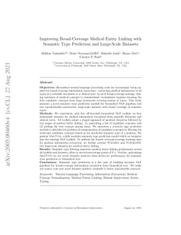 Improving Broad-Coverage Medical Entity Linking with Semantic Type
  Prediction and Large-Scale Datasets