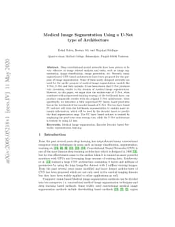 Medical Image Segmentation Using a U-Net type of Architecture