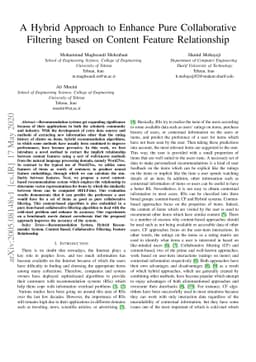 A Hybrid Approach to Enhance Pure Collaborative Filtering based on
  Content Feature Relationship