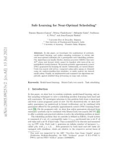Safe Learning for Near Optimal Scheduling