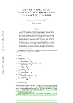 Deep Reinforcement Learning for High Level Character Control