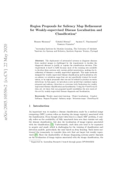 Region Proposals for Saliency Map Refinement for Weakly-supervised
  Disease Localisation and Classification