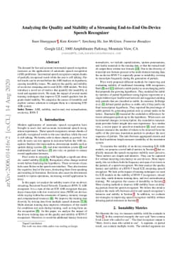 Analyzing the Quality and Stability of a Streaming End-to-End On-Device
  Speech Recognizer