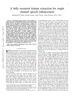 A fully recurrent feature extraction for single channel speech
  enhancement
