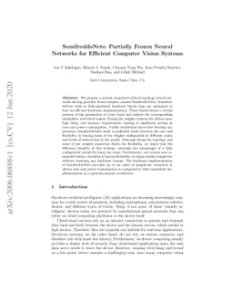 SemifreddoNets: Partially Frozen Neural Networks for Efficient Computer
  Vision Systems