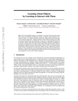 Learning About Objects by Learning to Interact with Them