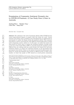 Examination of Community Sentiment Dynamics due to COVID-19 Pandemic: A
  Case Study from A State in Australia