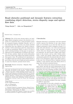 Road obstacles positional and dynamic features extraction combining
  object detection, stereo disparity maps and optical flow data