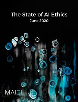The State of AI Ethics Report (June 2020)