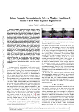 Robust Semantic Segmentation in Adverse Weather Conditions by means of
  Fast Video-Sequence Segmentation