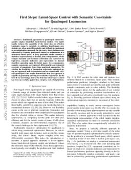 First Steps: Latent-Space Control with Semantic Constraints for
  Quadruped Locomotion