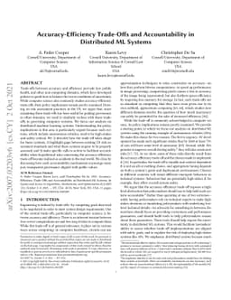 Accuracy-Efficiency Trade-Offs and Accountability in Distributed ML
  Systems