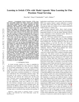 Learning to Switch CNNs with Model Agnostic Meta Learning for Fine
  Precision Visual Servoing
