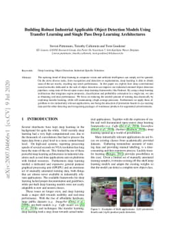 Building Robust Industrial Applicable Object Detection Models Using
  Transfer Learning and Single Pass Deep Learning Architectures