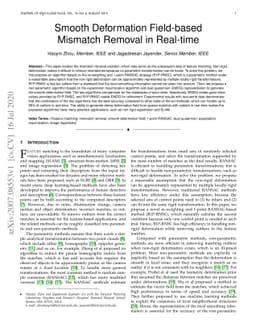 Smooth Deformation Field-based Mismatch Removal in Real-time