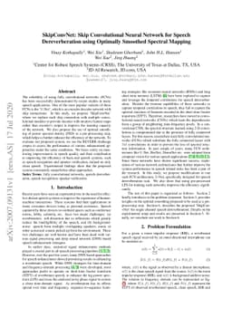 SkipConvNet: Skip Convolutional Neural Network for Speech
  Dereverberation using Optimally Smoothed Spectral Mapping