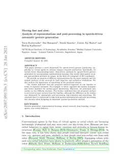 Moving fast and slow: Analysis of representations and post-processing in
  speech-driven automatic gesture generation
