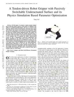 A Tendon-driven Robot Gripper with Passively Switchable Underactuated
  Surface and its Physics Simulation Based Parameter Optimization
