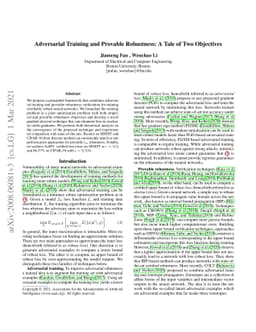 Adversarial Training and Provable Robustness: A Tale of Two Objectives