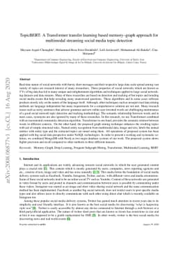 TopicBERT: A Transformer transfer learning based memory-graph approach
  for multimodal streaming social media topic detection