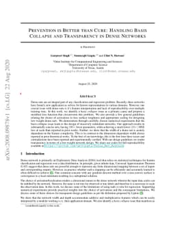 Prevention is Better than Cure: Handling Basis Collapse and Transparency
  in Dense Networks