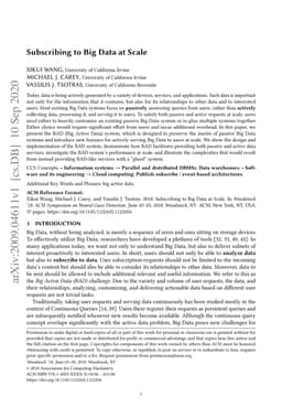 Subscribing to Big Data at Scale