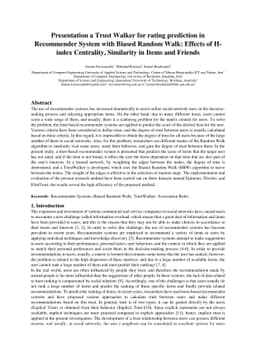 Presentation a Trust Walker for rating prediction in Recommender System
  with Biased Random Walk: Effects of H-index Centrality, Similarity in Items
  and Friends