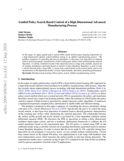Guided Policy Search Based Control of a High Dimensional Advanced
  Manufacturing Process