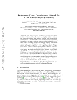 Deformable Kernel Convolutional Network for Video Extreme
  Super-Resolution