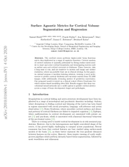 Surface Agnostic Metrics for Cortical Volume Segmentation and Regression