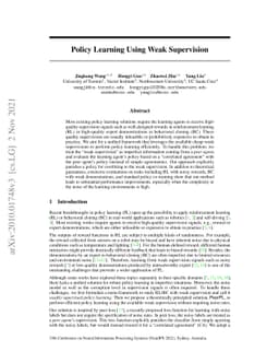 Policy Learning Using Weak Supervision