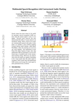 Multimodal Speech Recognition with Unstructured Audio Masking
