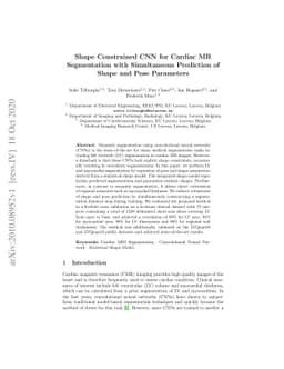 Shape Constrained CNN for Cardiac MR Segmentation with Simultaneous
  Prediction of Shape and Pose Parameters