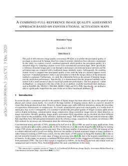 A combined full-reference image quality assessment approach based on
  convolutional activation maps