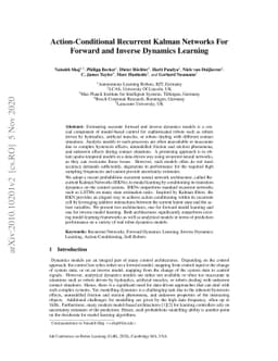 Action-Conditional Recurrent Kalman Networks For Forward and Inverse
  Dynamics Learning