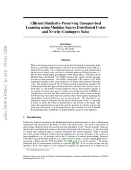 Efficient Similarity-Preserving Unsupervised Learning using Modular
  Sparse Distributed Codes and Novelty-Contingent Noise