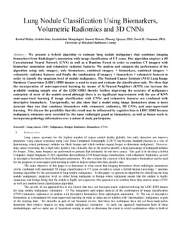 Lung Nodule Classification Using Biomarkers, Volumetric Radiomics and 3D
  CNNs