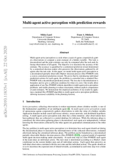 Multi-agent active perception with prediction rewards