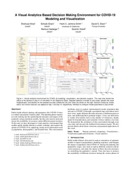 A Visual Analytics Based Decision Making Environment for COVID-19
  Modeling and Visualization