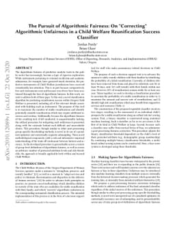 The Pursuit of Algorithmic Fairness: On "Correcting" Algorithmic
  Unfairness in a Child Welfare Reunification Success Classifier