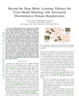 Beyond the Deep Metric Learning: Enhance the Cross-Modal Matching with
  Adversarial Discriminative Domain Regularization