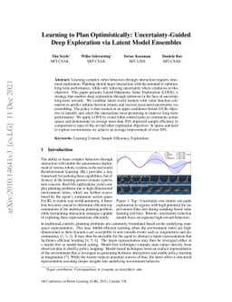 Learning to Plan Optimistically: Uncertainty-Guided Deep Exploration via
  Latent Model Ensembles