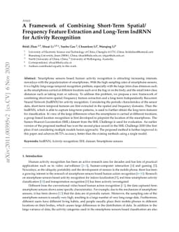 A Framework of Combining Short-Term Spatial/Frequency Feature Extraction
  and Long-Term IndRNN for Activity Recognition