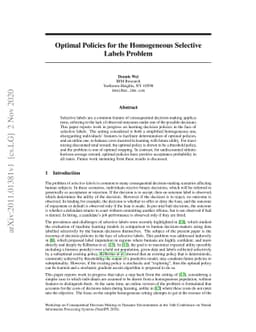 Optimal Policies for the Homogeneous Selective Labels Problem