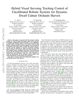 Hybrid Visual Servoing Tracking Control of Uncalibrated Robotic Systems
  for Dynamic Dwarf Culture Orchards Harvest