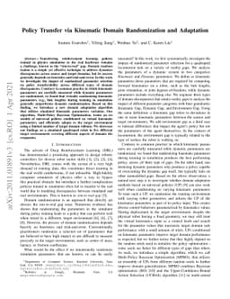 Policy Transfer via Kinematic Domain Randomization and Adaptation